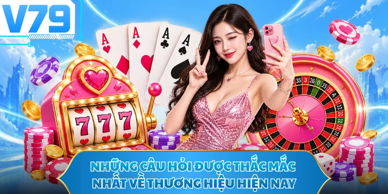 Những câu hỏi được thắc mắc nhất về thương hiệu hiện nay
